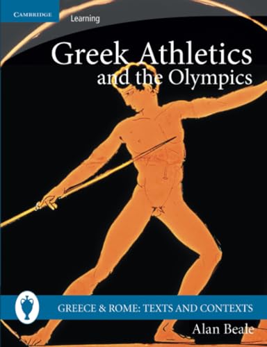 Imagen de archivo de Greek Athletics and the Olympics (Greece and Rome: Texts and Contexts) a la venta por AwesomeBooks