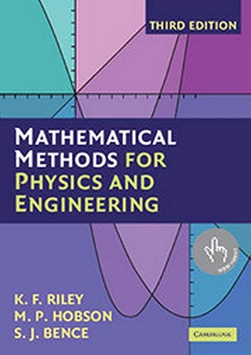 

Mathematical Methods for Physics & Engineering - Student Solutions Manual (3rd, 06) by Riley, K F - Hobson, M P [Paperback (2006)]