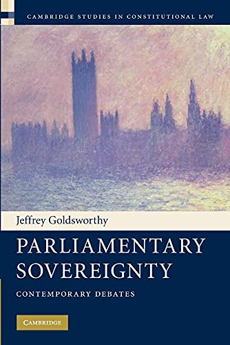 Parliamentary Sovereignty Contemporary Debates