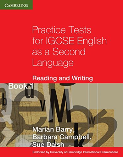 Imagen de archivo de Practice Tests for IGCSE English as a Second Language Reading and Writing Book 1 (Cambridge International IGCSE) a la venta por Re-Read Ltd