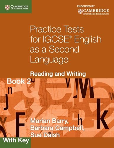 Stock image for Practice Tests for IGCSE English as a Second Language: Reading and Writing Book 2, with Key (Cambridge International IGCSE) for sale by GF Books, Inc.