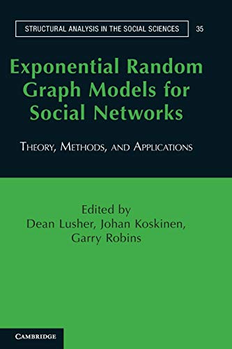 9780521141383: Exponential Random Graph Models for Social Networks: Theory, Methods, and Applications (Structural Analysis in the Social Sciences, Series Number 35)