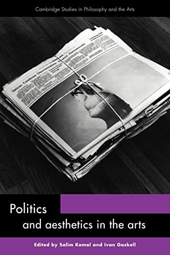 Imagen de archivo de Politics and Aesthetics in the Arts a la venta por Revaluation Books