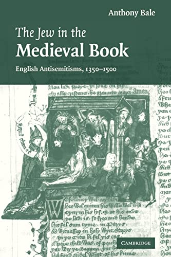 9780521142038: The Jew in the Medieval Book Paperback: English Antisemitisms 1350–1500: 60 (Cambridge Studies in Medieval Literature, Series Number 60)