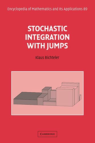 Beispielbild fr Stochastic Integration with Jumps (Encyclopedia of Mathematics and its Applications) zum Verkauf von Chiron Media