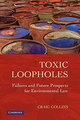 Stock image for Toxic Loopholes: Failures and Future Prospects for Environmental Law for sale by HPB-Red