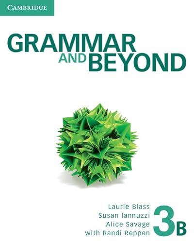 Imagen de archivo de Grammar and Beyond Level 3 Student's Book B a la venta por BooksRun