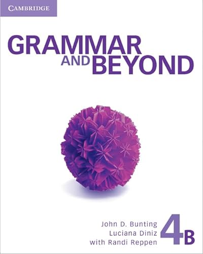 Imagen de archivo de Grammar and Beyond Level 4 Student's Book B a la venta por AwesomeBooks