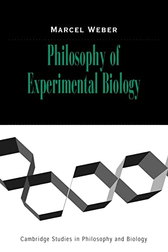 Philosophy of Experimental Biology (Paperback or Softback) - Weber, Marcel
