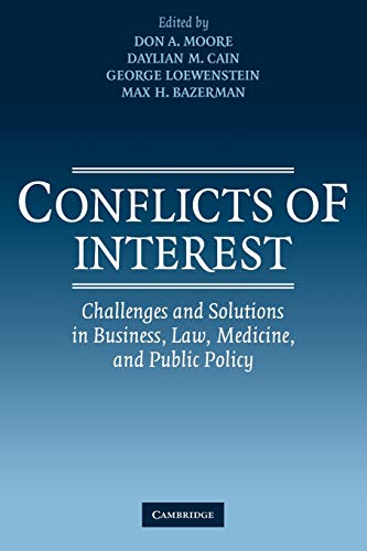 Beispielbild fr Conflicts of Interest: Challenges and Solutions in Business, Law, Medicine, and Public Policy zum Verkauf von HPB-Red
