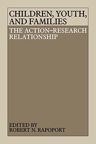 9780521143691: Children, Youth, and Families Paperback: The Action-Research Relationship