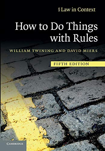 How to Do Things with Rules (Law in Context) (9780521144308) by Twining, William; Miers, David