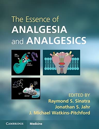 Stock image for The Essence of Analgesia and Analgesics (Cambridge Medicine (Paperback)) for sale by WorldofBooks