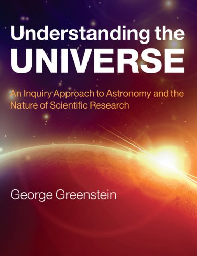 9780521145329: Understanding the Universe: An Inquiry Approach to Astronomy and the Nature of Scientific Research