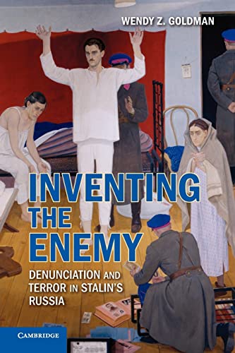 Stock image for Inventing the Enemy: Denunciation and Terror in Stalin's Russia for sale by HPB Inc.