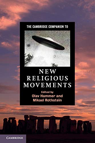 Beispielbild fr The Cambridge Companion to New Religious Movements (Cambridge Companions to Religion) zum Verkauf von WorldofBooks