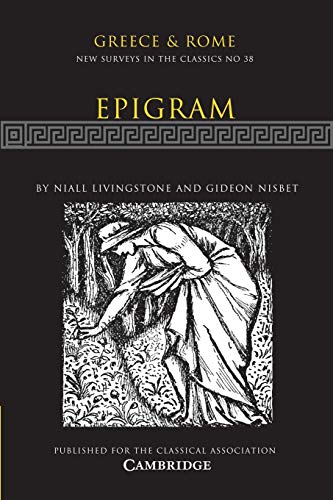 9780521145701: Epigram: 38 (New Surveys in the Classics, Series Number 38)