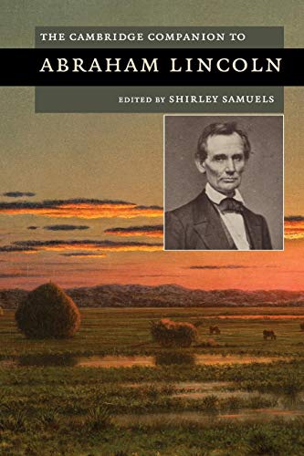 Stock image for The Cambridge Companion to Abraham Lincoln (Cambridge Companions to American Studies) for sale by Books From California