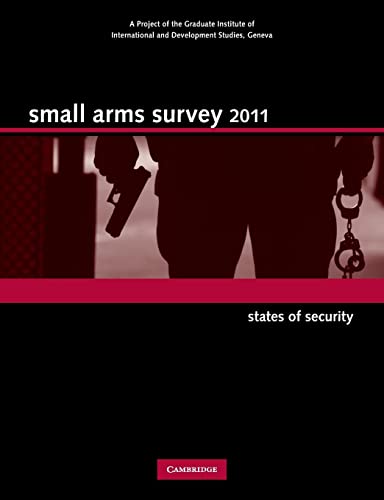 Beispielbild fr Small Arms Survey 2011: States of Security zum Verkauf von AwesomeBooks