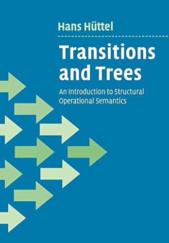 Beispielbild fr Transitions and Trees: An Introduction to Structural Operational Semantics zum Verkauf von Chiron Media