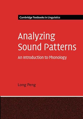 9780521147408: Analyzing Sound Patterns Paperback: An Introduction to Phonology (Cambridge Textbooks in Linguistics)