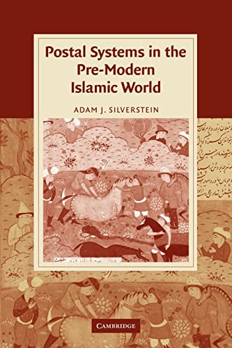 Imagen de archivo de Postal Systems in the Pre-Modern Islamic World (Cambridge Studies in Islamic Civilization) a la venta por Lucky's Textbooks