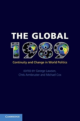 Stock image for The Global 1989 : Continuity and Change in World Politics for sale by Tall Stories BA
