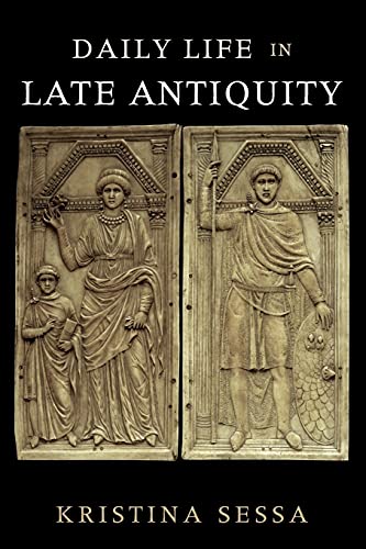 9780521148405: Daily Life in Late Antiquity