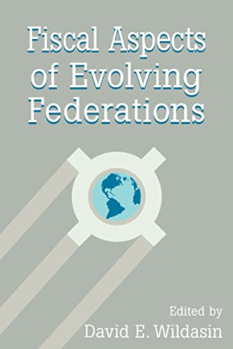 Stock image for Fiscal Aspects of Evolving Federations for sale by Chiron Media