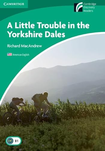 9780521148955: A Little Trouble in the Yorkshire Dales Level 3 Lower-intermediate American English (Cambridge Experience Readers)