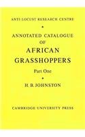 9780521149105: Annotated Catalogue of African Grasshoppers 2 Part Set 2 Paperback books