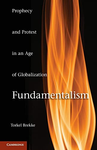 9780521149792: Fundamentalism: Prophecy and Protest in an Age of Globalization