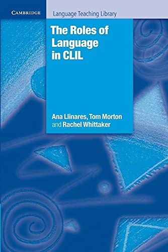 9780521150071: The Roles of Language in CLIL (Cambridge Language Teaching Library)