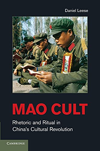 9780521152228: Mao Cult: Rhetoric And Ritual In China's Cultural Revolution