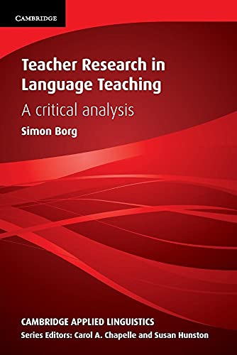 Stock image for Teacher Research in Language Teaching: A Critical Analysis (Cambridge Applied Linguistics) for sale by Chiron Media