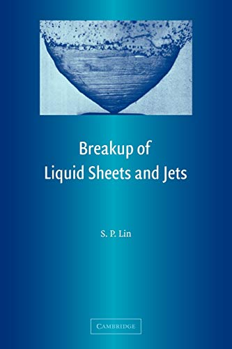 Stock image for Breakup of Liquid Sheets and Jets for sale by Phatpocket Limited