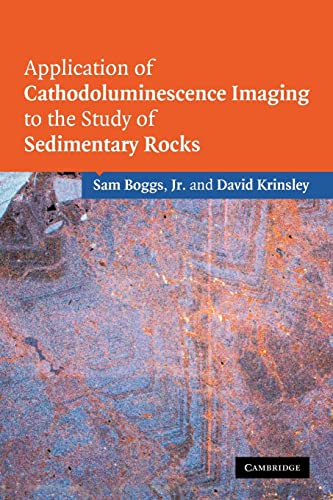 Beispielbild fr Application of Cathodoluminescence Imaging to the Study of Sedimentary Rocks zum Verkauf von Revaluation Books