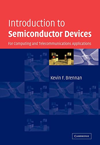 9780521153614: Introduction to Semiconductor Devices Paperback: For Computing and Telecommunications Applications