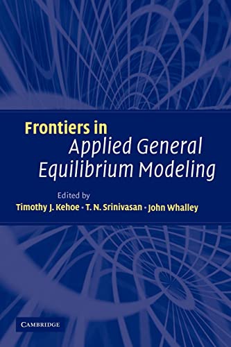 Imagen de archivo de Frontiers in Applied General Equilibrium Modeling: In Honor of Herbert Scarf a la venta por Revaluation Books