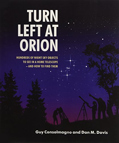 Beispielbild fr Turn Left at Orion: Hundreds of Night Sky Objects to See in a Home Telescope - and How to Find Them zum Verkauf von Wonder Book