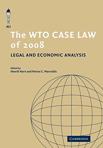 Stock image for The WTO Case Law of 2008 (The American Law Institute Reporters Studies on WTO Law) for sale by Lucky's Textbooks