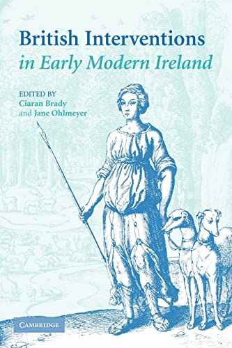 Stock image for British Interventions in Early Modern Ireland for sale by Better World Books