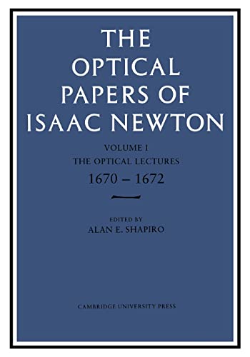 9780521155090: The Optical Papers of Isaac Newton: Volume 1, The Optical Lectures 1670-1672 Paperback