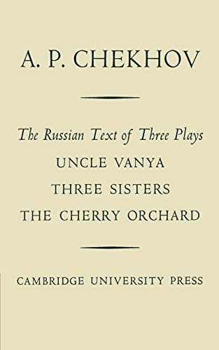 9780521155526: The Russian Text of Three Plays Uncle Vanya Three Sisters The Cherry Orchard Paperback