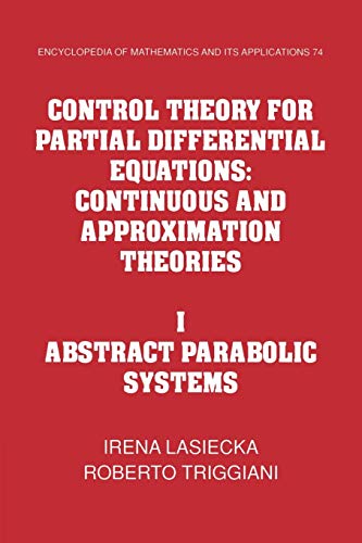 9780521155670: Control Theory for Partial Differential Equations: Continuous and Approximation Theories