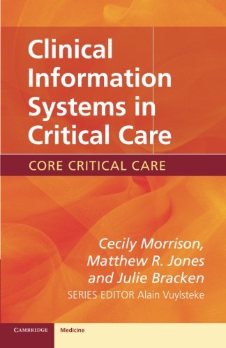 Imagen de archivo de Clinical Information Systems in Critical Care. a la venta por Research Ink