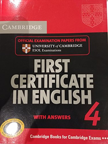Beispielbild fr Cambridge First Certificate in English 4 for Updated Exam Student's Book with answers: Official Examination Papers from University of Cambridge ESOL Examinations (FCE Practice Tests) zum Verkauf von WorldofBooks