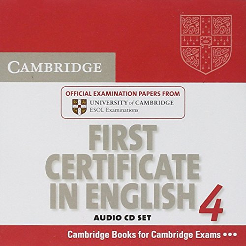 Stock image for Cambridge First Certificate in English 4 for Updated Exam Audio CDs (2): Official Examination Papers from University of Cambridge ESOL Examinations (FCE Practice Tests) for sale by PAPER CAVALIER UK