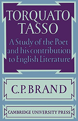 Stock image for Torquato Tasso: A Study of the Poet and of his Contribution to English Literature for sale by Chiron Media