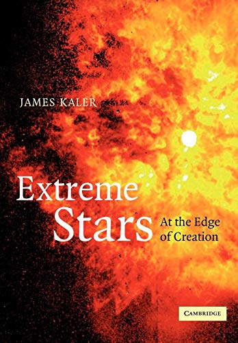 Stock image for Extreme Stars : At the Edge of Creation for sale by Better World Books